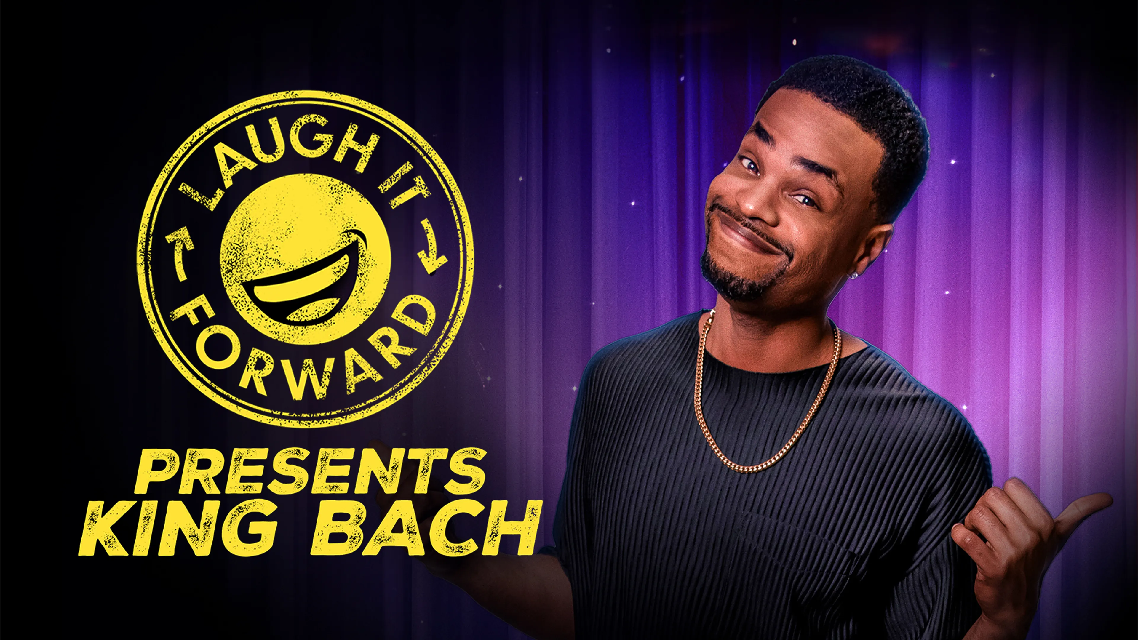 Laugh It Forward Presents: King Bach poster